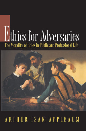 Ethics for Adversaries,Used