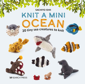 Knit A Mini Ocean: 20 Tiny Sea Creatures To Knit,Used