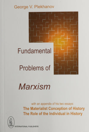 Fundamental Problems Of Marxism,New