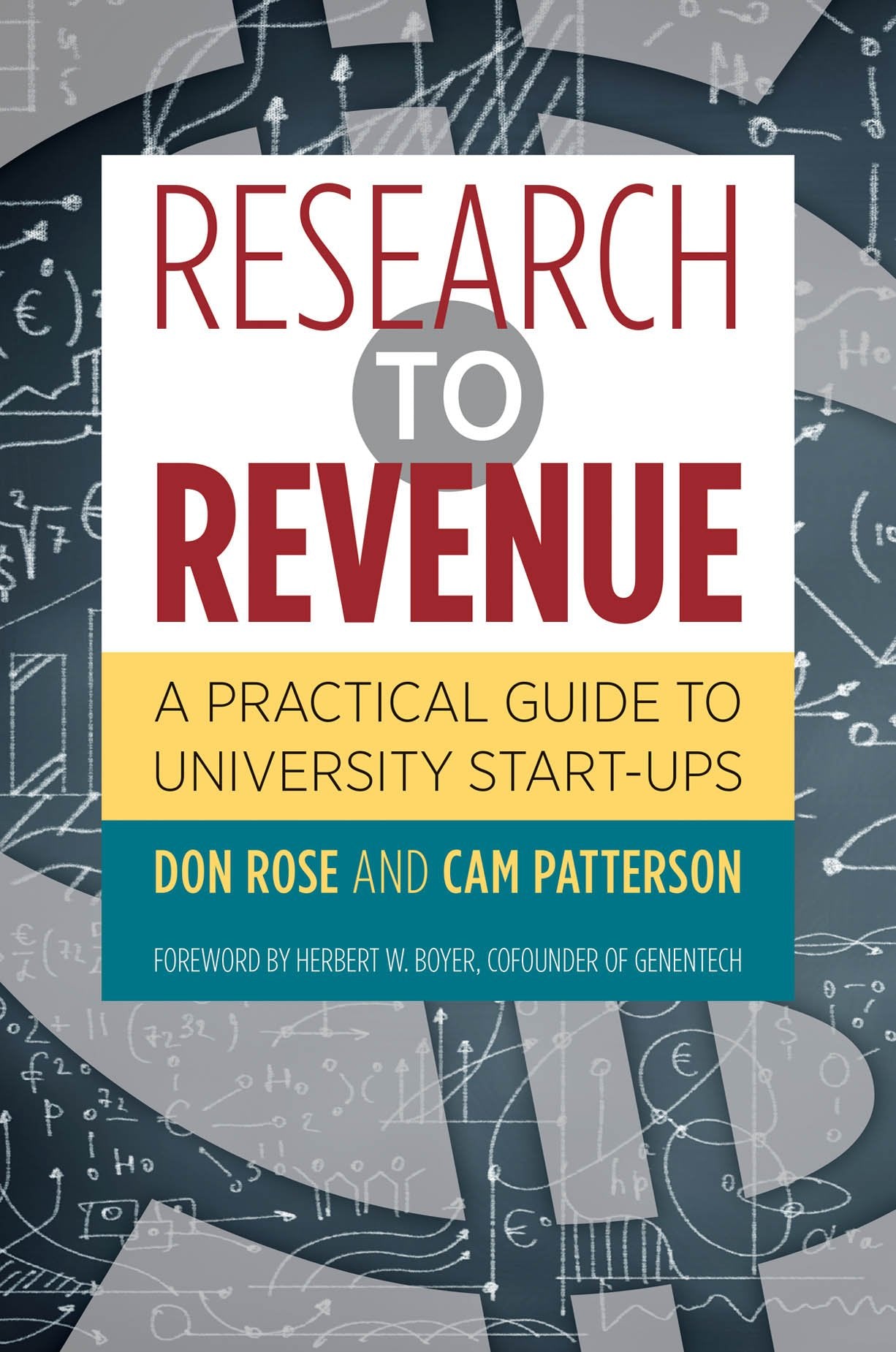 Research To Revenue: A Practical Guide To University Startups (The Luther H. Hodges Jr. And Luther H. Hodges Sr. Series On Busi
