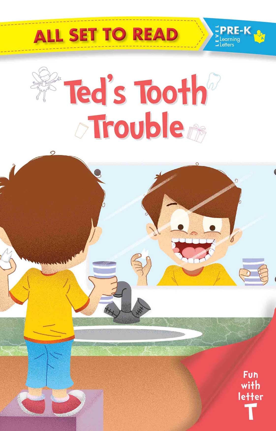 All Set To Read- Fun With Letter T- TedS Tooth Trouble- Readers