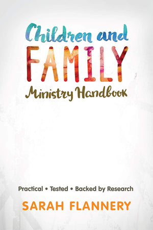 Children and Family Ministry Handbook: Practical.Tested.Backed by Research.,Used