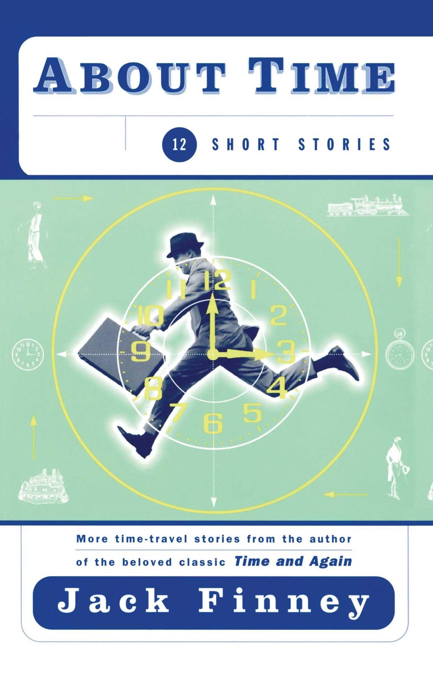 About Time: 12 Short Stories (Short Stories for SciFi Fans),Used