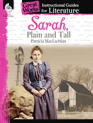 Sarah, Plain and Tall: An Instructional Guide for Literature  Novel Study Guide for Elementary School Literature with Close Rea,Used
