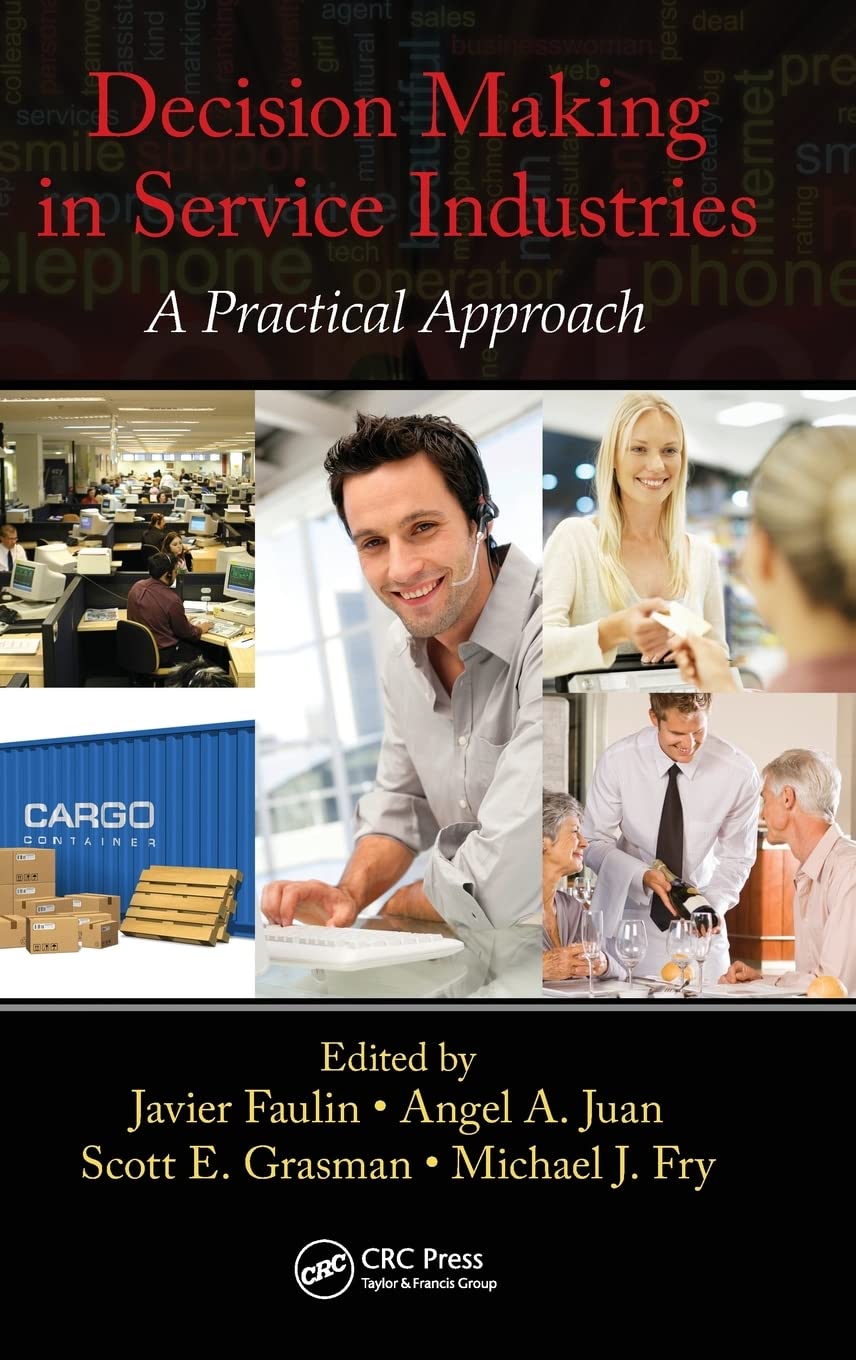Decision Making in Service Industries: A Practical Approach,Used