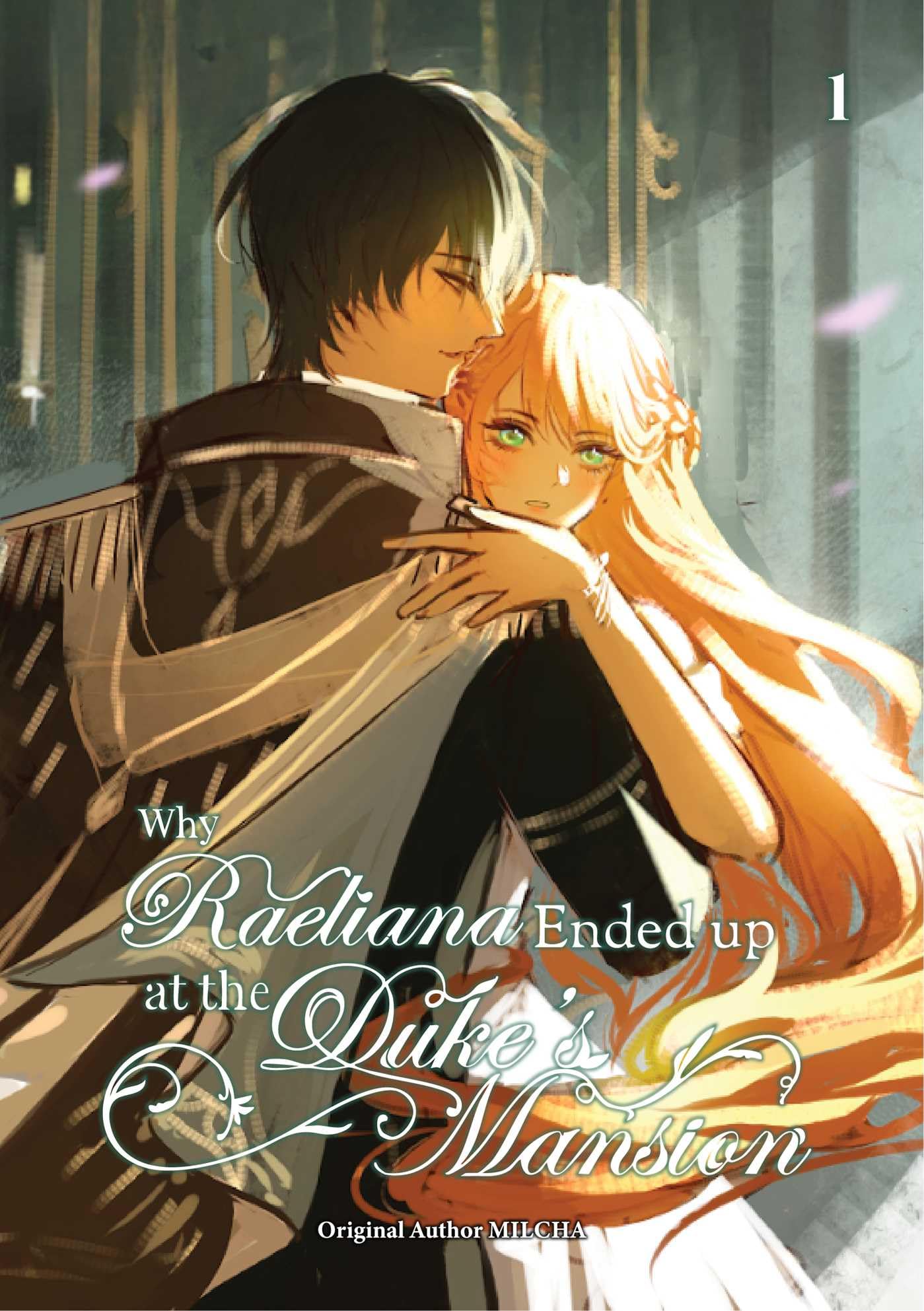 Why Raeliana Ended Up At The DukeS Mansion Volume 1
