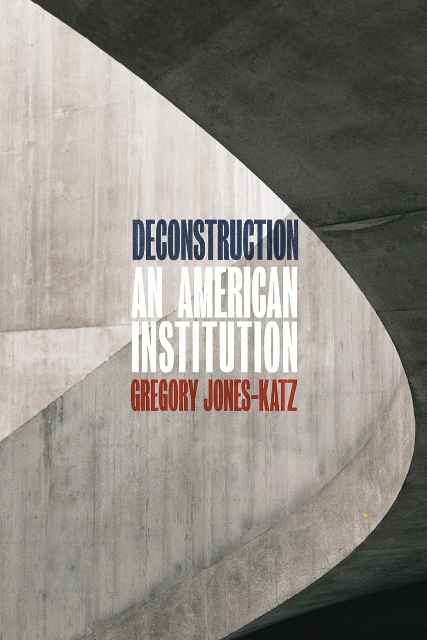 Deconstruction: An American Institution,Used