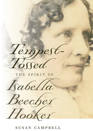 TempestTossed: The Spirit of Isabella Beecher Hooker (Garnet Books),Used