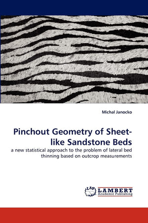 Pinchout Geometry of Sheetlike Sandstone Beds: a new statistical approach to the problem of lateral bed thinning based on outcr,Used