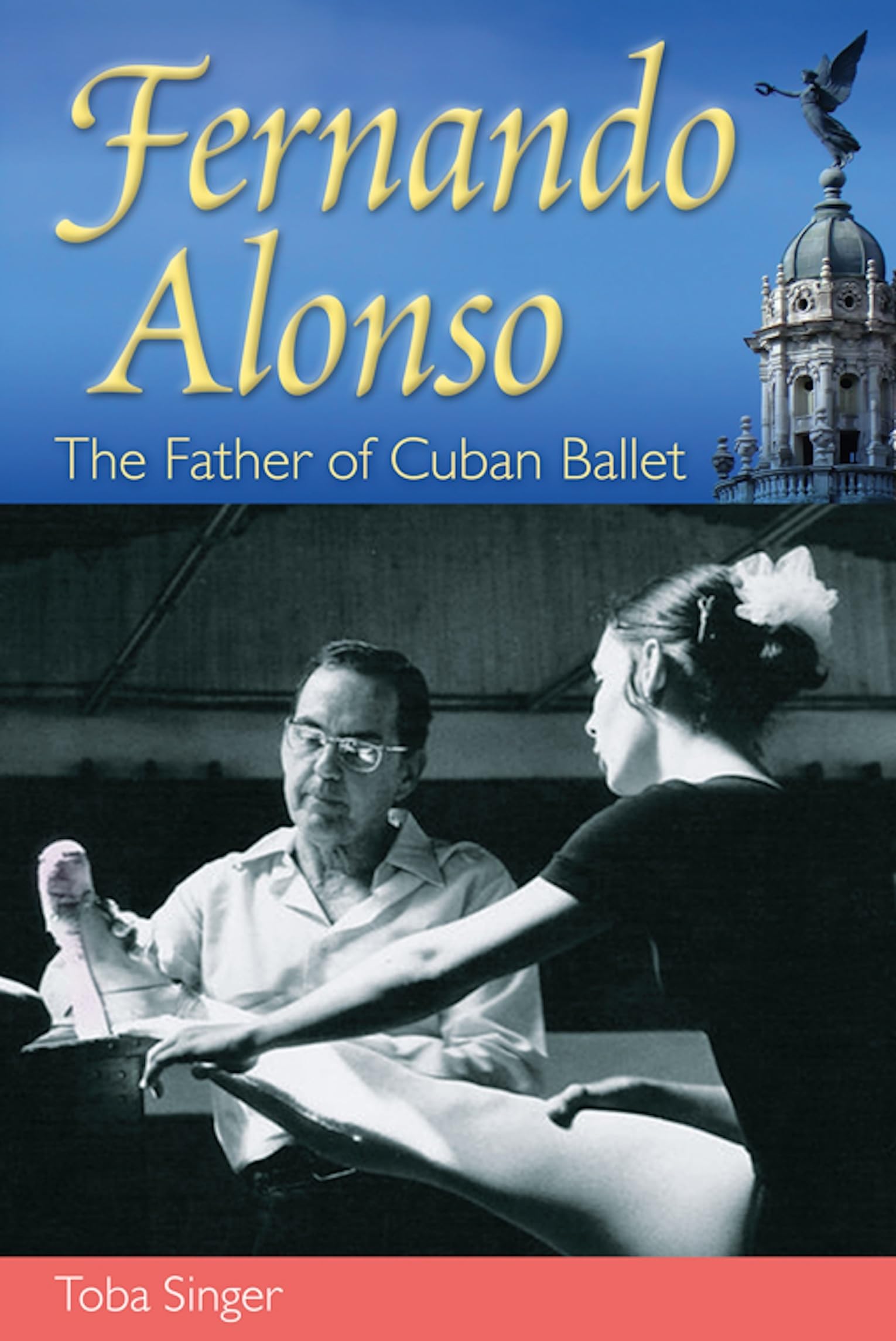 Fernando Alonso: The Father Of Cuban Ballet,New