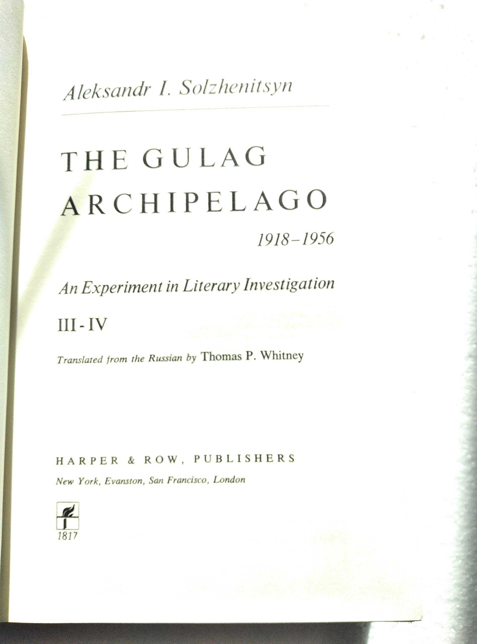 The Gulag Archipelago: 19181956, An Experiment in Literary Investigation III  IV (English and Russian Edition),Used