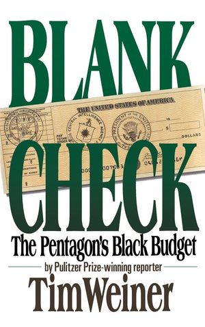 Blank Check: The Pentagon s Black Budget