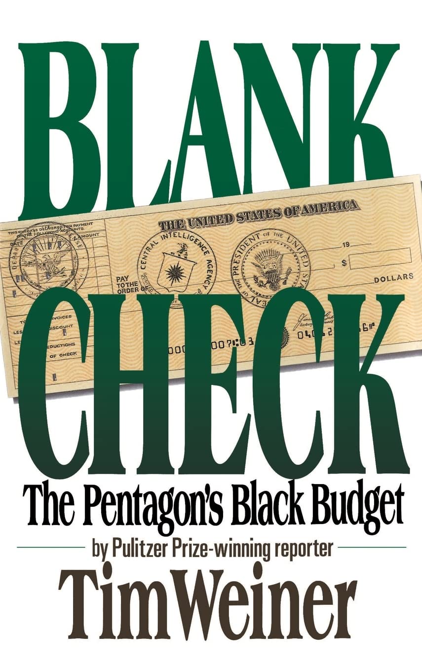 Blank Check: The Pentagon s Black Budget