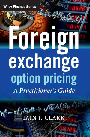 Foreign Exchange Option Pricing: A Practitioner's Guide,Used