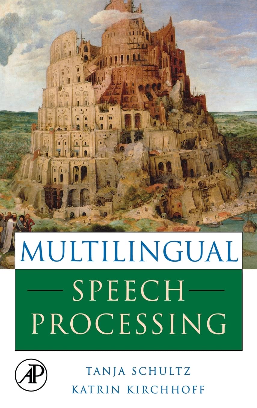 Multilingual Speech Processing,Used