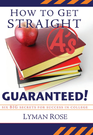 How To Get Straight A'S, Guaranteed!,New