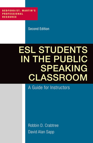 ESL Students in the Public Speaking Classroom: A Guide for Instructors,Used