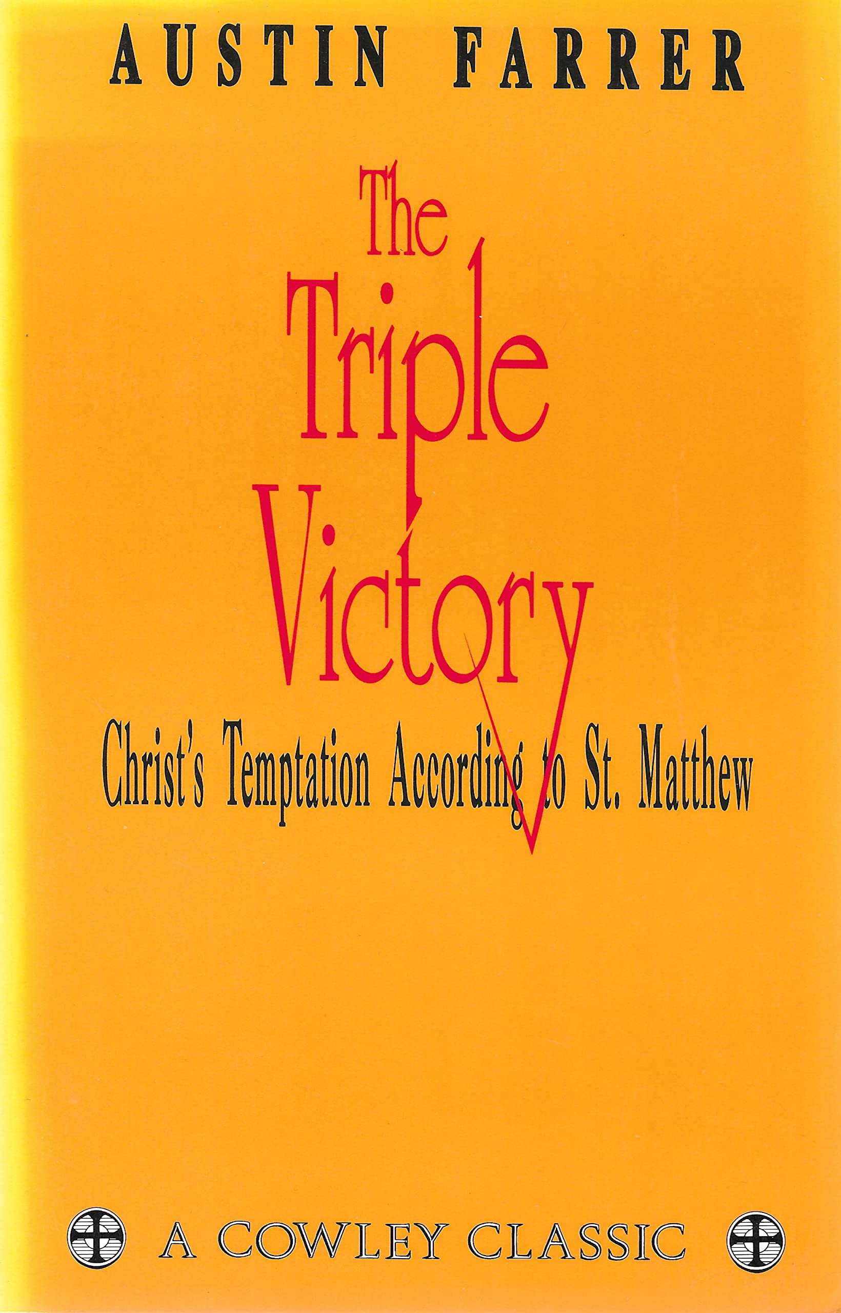 The Triple Victory: Christ's Temptation According to St. Matthew,Used