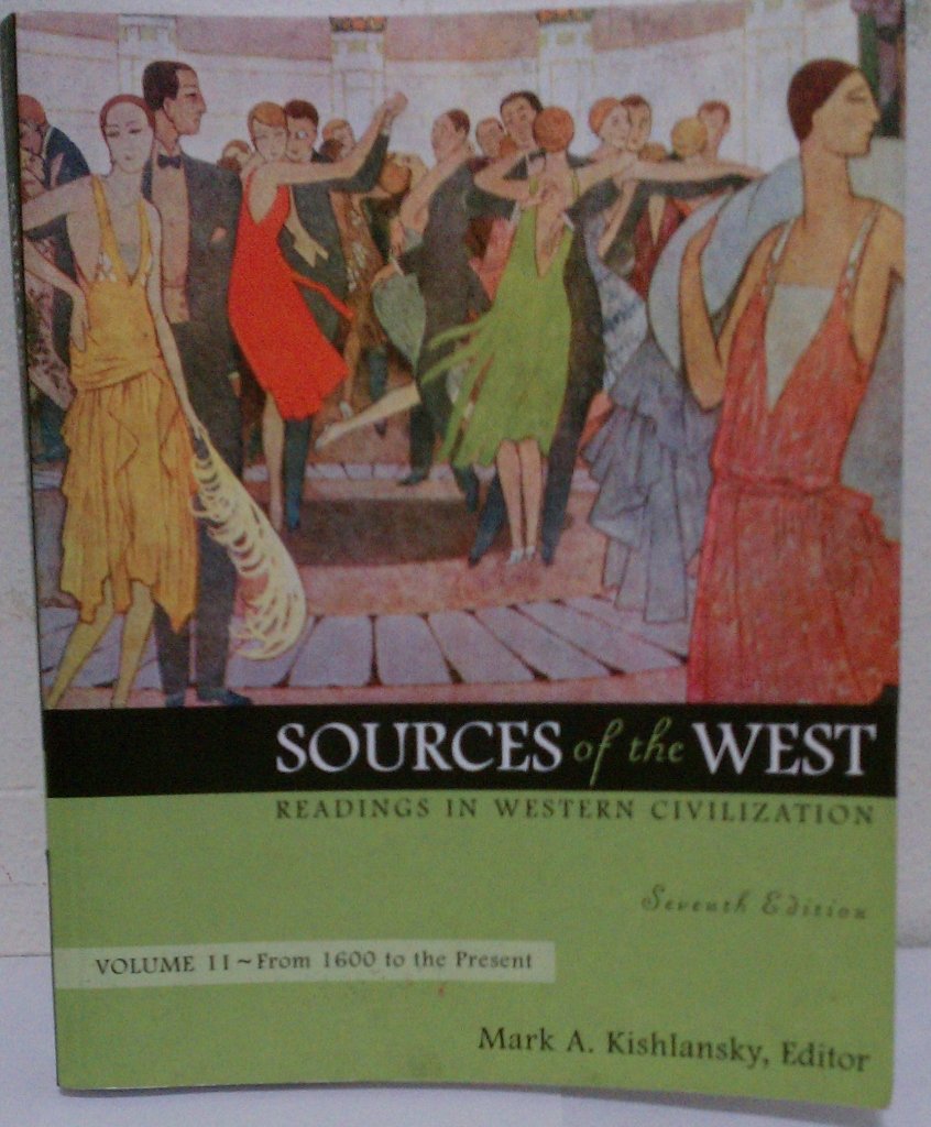 Sources of the West: Readings in Western Civilization, from 1600 to the Present: 2,Used