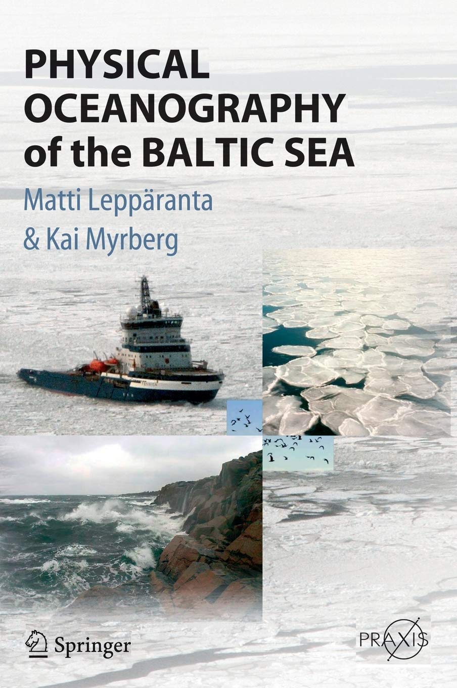 Physical Oceanography of the Baltic Sea (Springer Praxis Books),Used