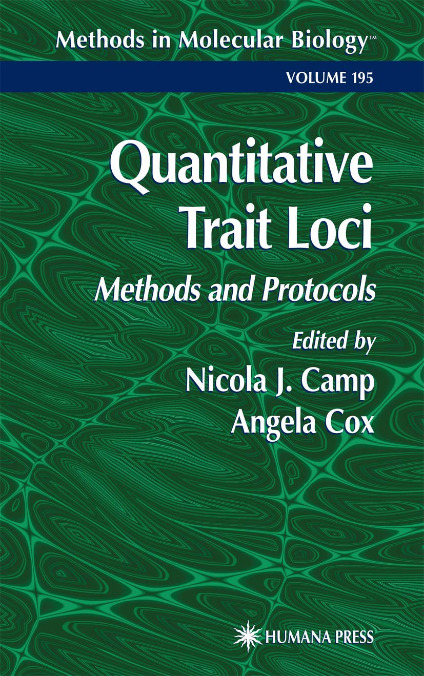Quantitative Trait Loci: Methods and Protocols (Methods in Molecular Biology, 195),New