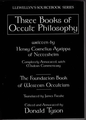 Three Books Of Occult Philosophy (Llewellyn'S Sourcebook)