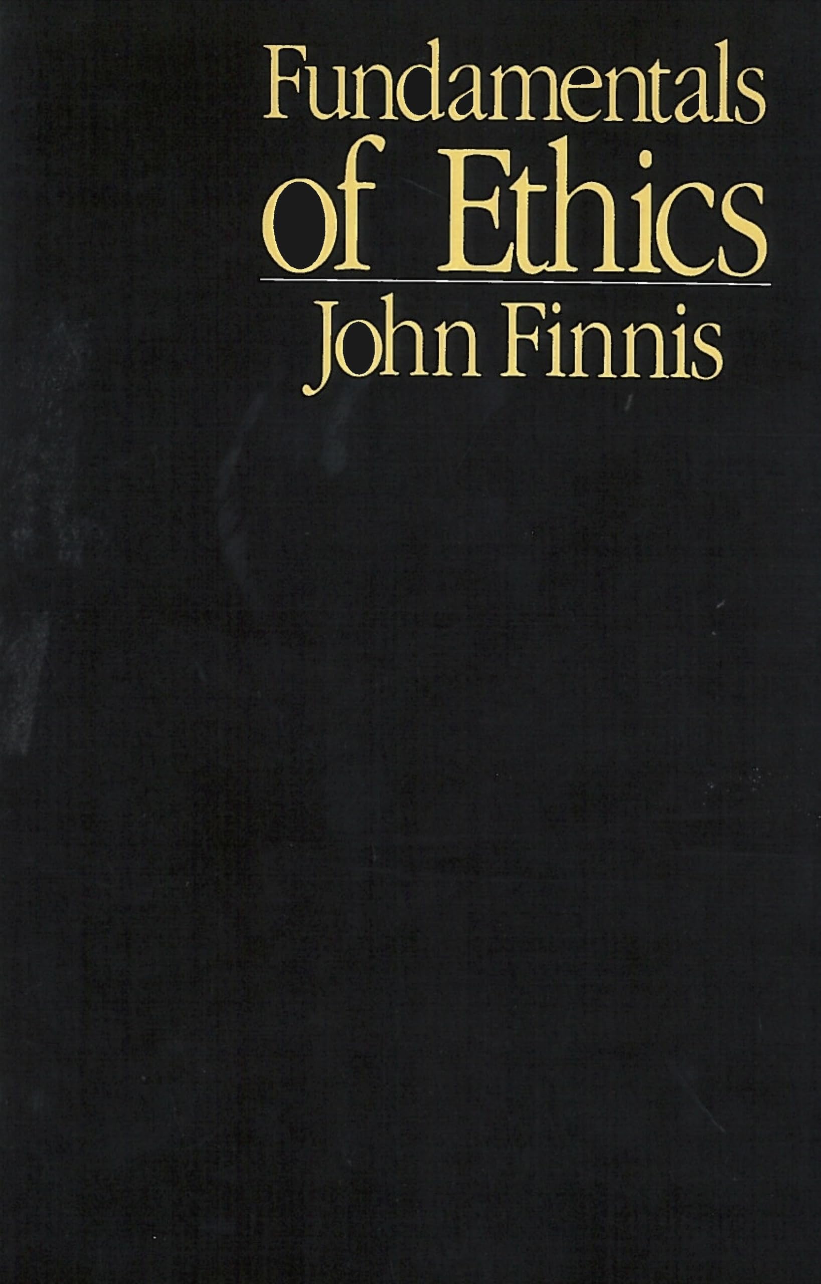 Fundamentals of Ethics (Not In A Series),Used
