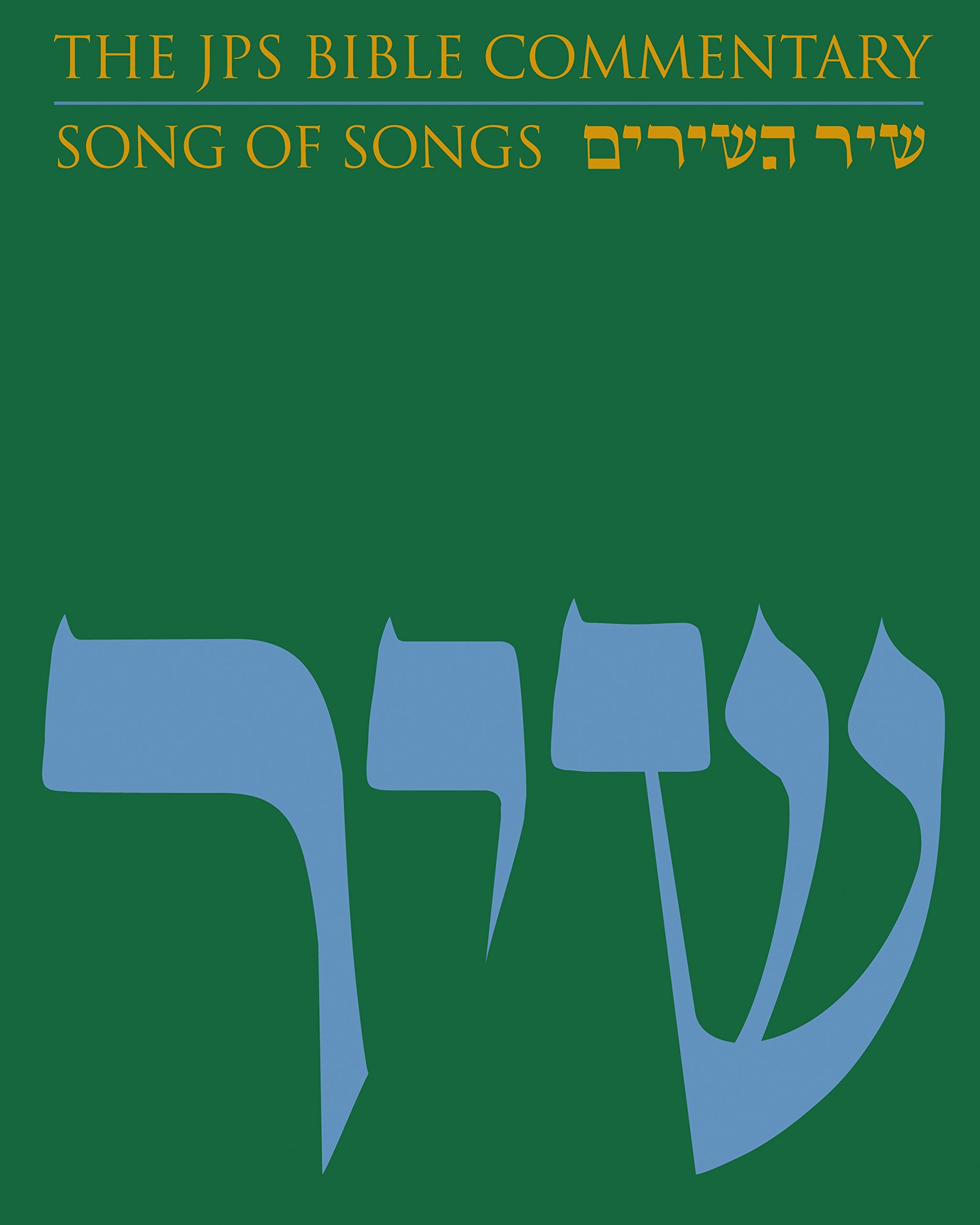 The JPS Bible Commentary: Song of Songs,Used