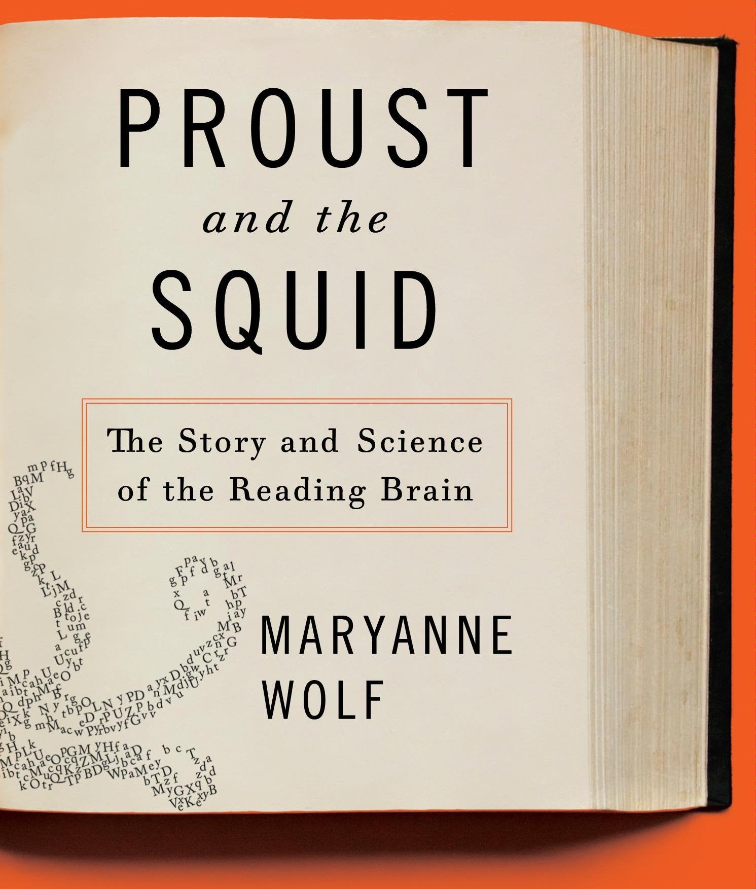 Proust and the Squid: The Story and Science of the Reading Brain,Used