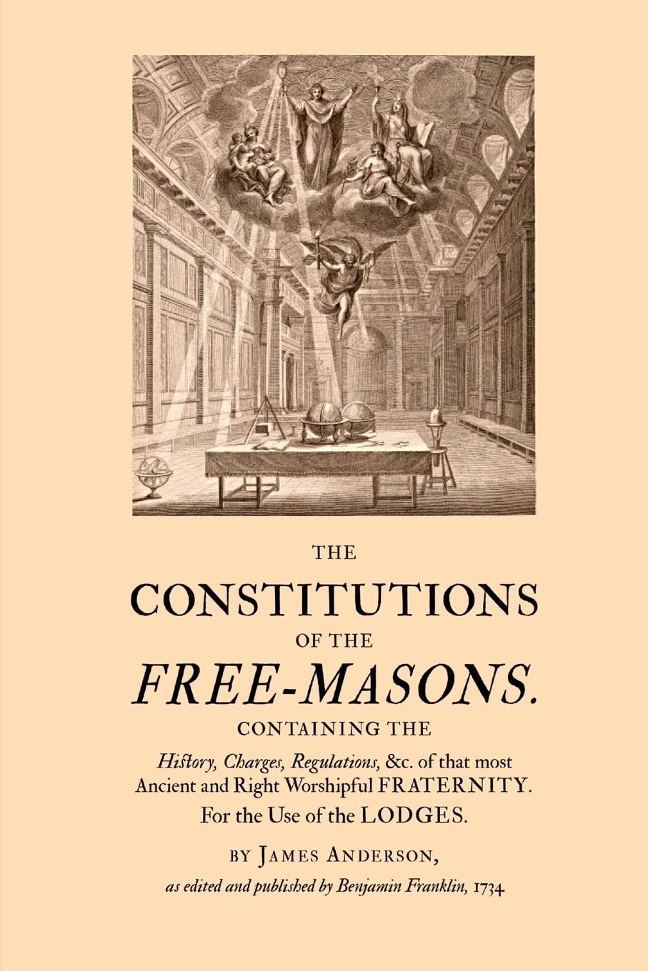 The Constitutions of the FreeMasons