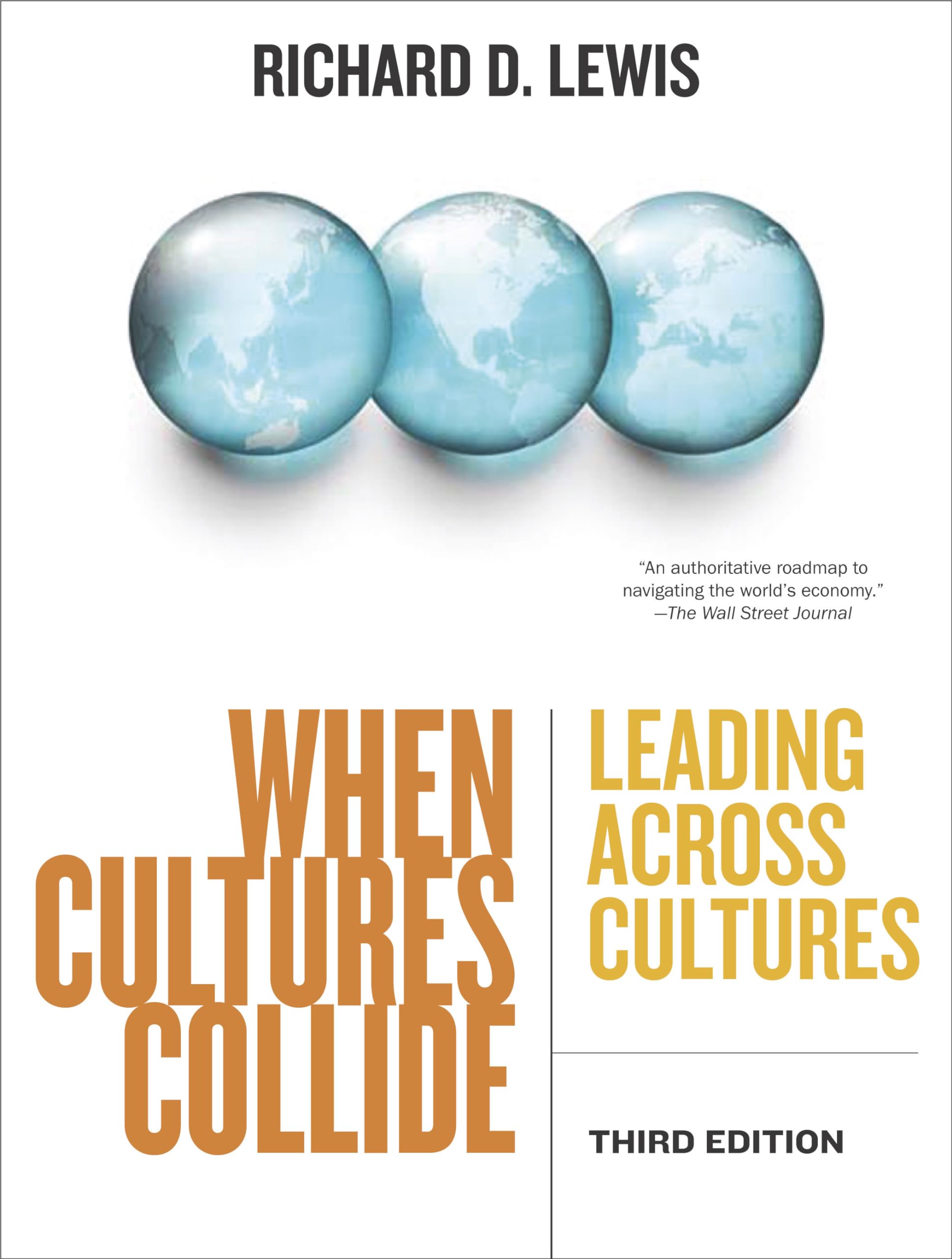 When Cultures Collide, 3rd Edition: Leading Across Cultures,Used