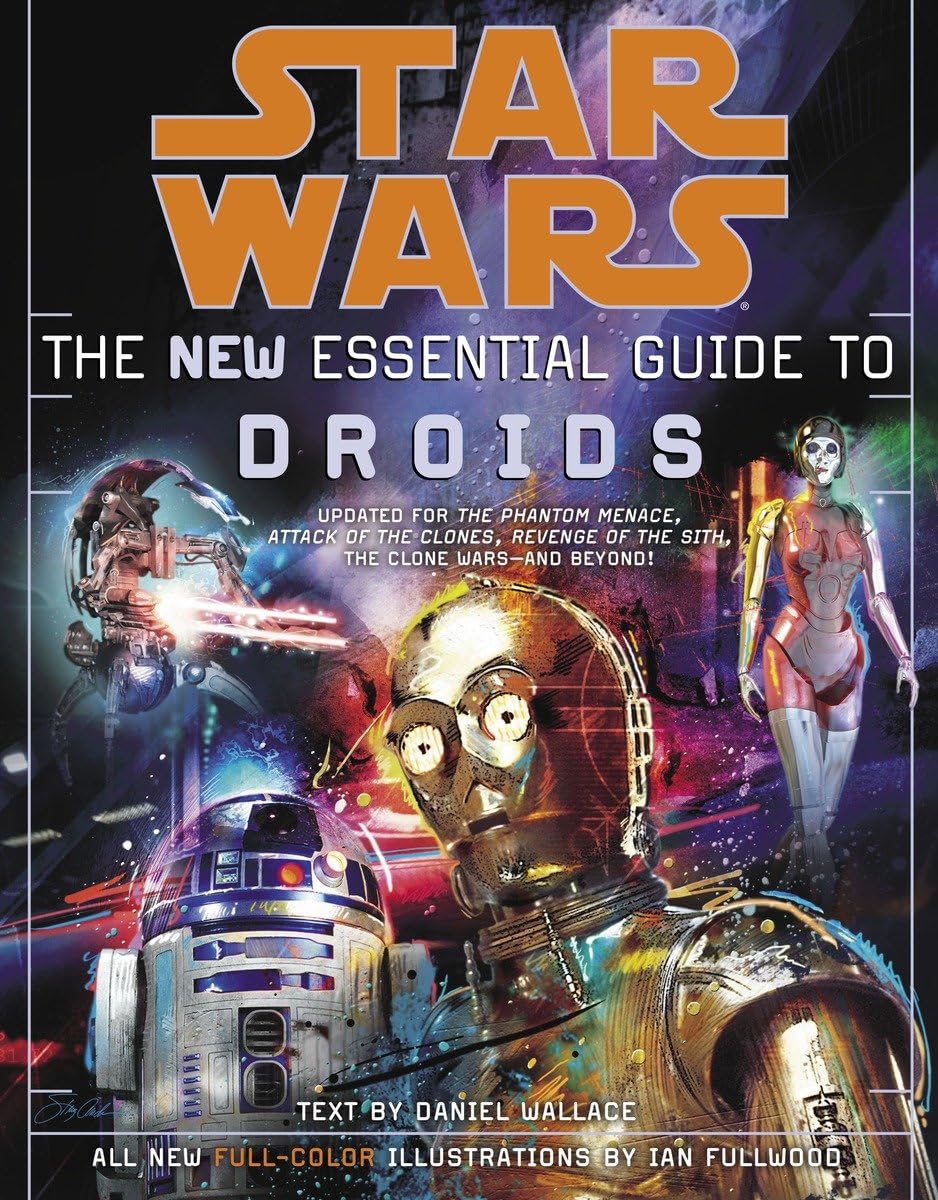 The New Essential Guide To Droids (Star Wars)