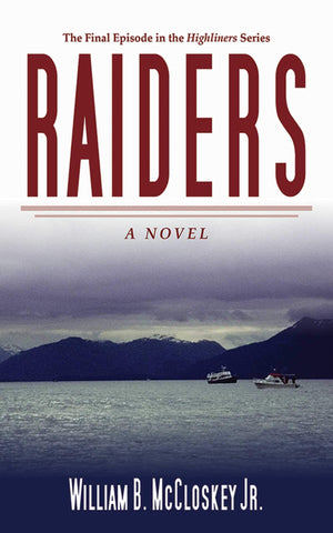 Raiders: A Novel (Highliners),Used