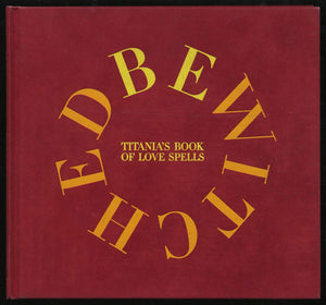 Bewitched: Titanias Book of Love Spells