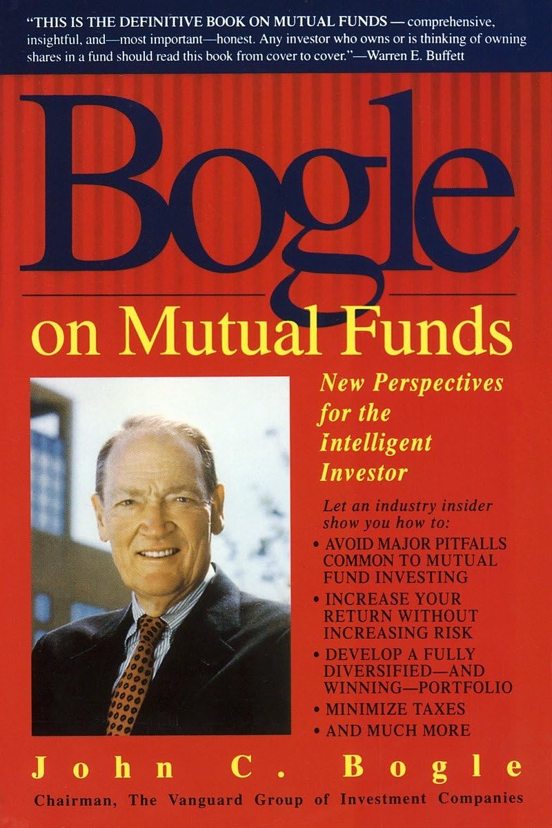 Bogle On Mutual Funds: New Perspectives For The Intelligent Investor