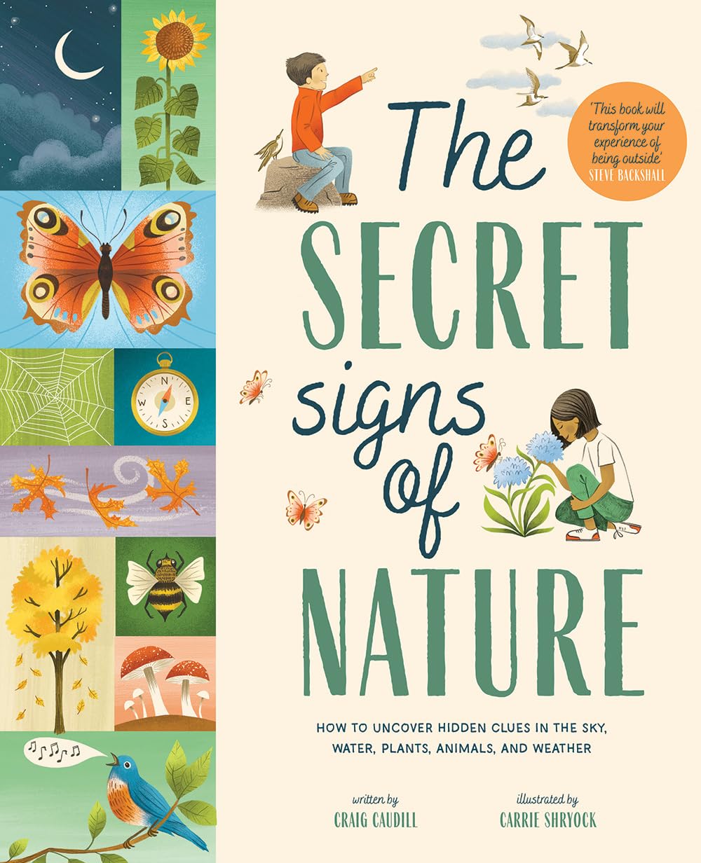 The Secret Signs Of Nature: How To Uncover Hidden Clues In The Sky, Water, Plants, Animals, And Weather,Used