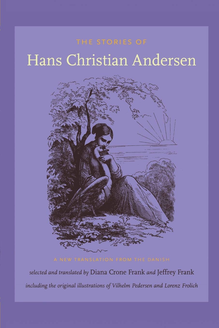 The Stories Of Hans Christian Andersen: A New Translation From The Danish,New