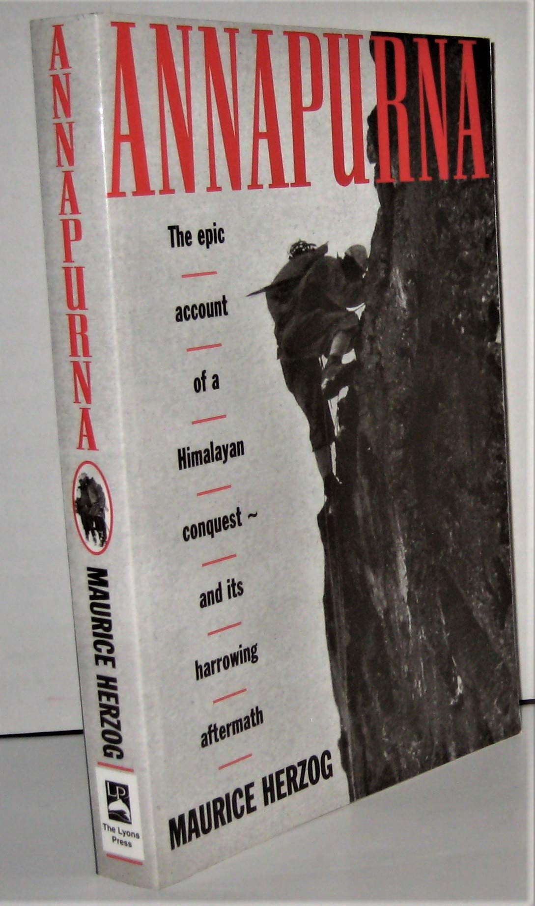 Annapurna, First Conquest of an 8000Meter Peak: (26,493 Feet),Used