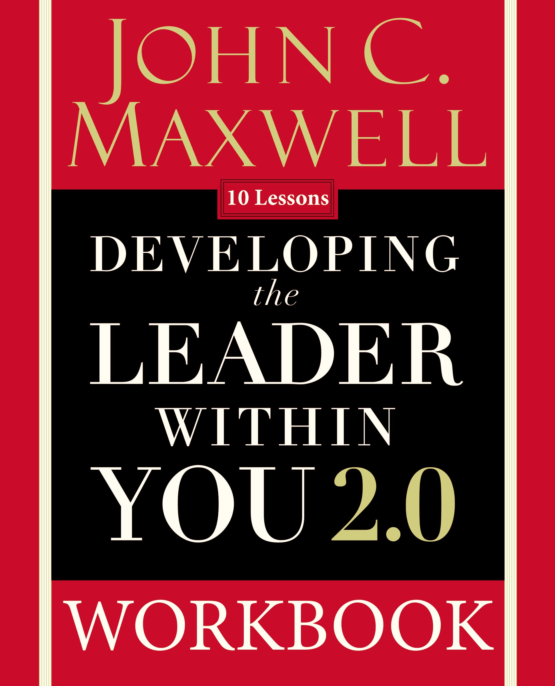 Developing the Leader Within You 2.0 Workbook,Used