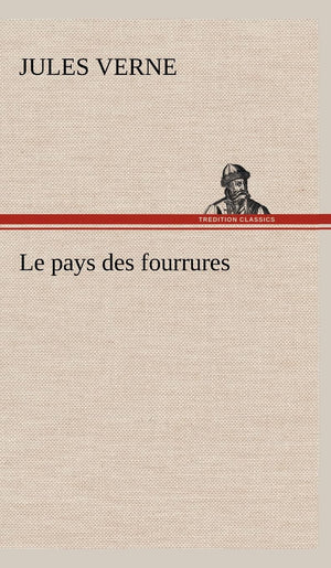 Le pays des fourrures (French Edition),Used