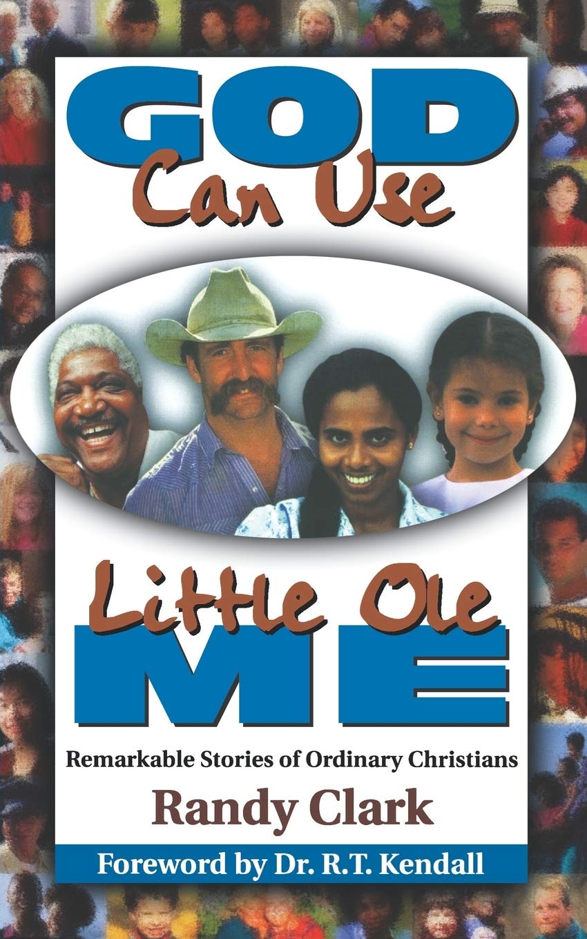 God Can Use Little Ole Me: Remarkable Stories of Ordinary Christians,New