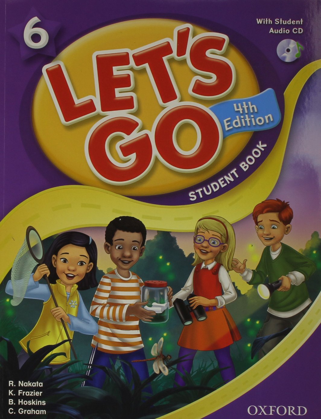 Let's Go 6 Student Book with Audio CD: Language Level: Beginning to High Intermediate. Interest Level: Grades K6. Approx. Readi,New
