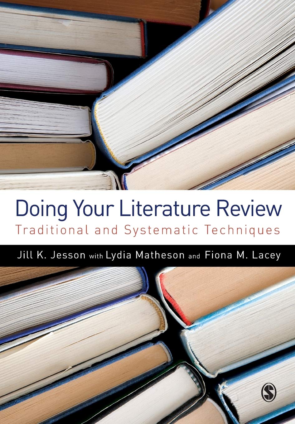 Doing Your Literature Review: Traditional And Systematic Techniques,Used