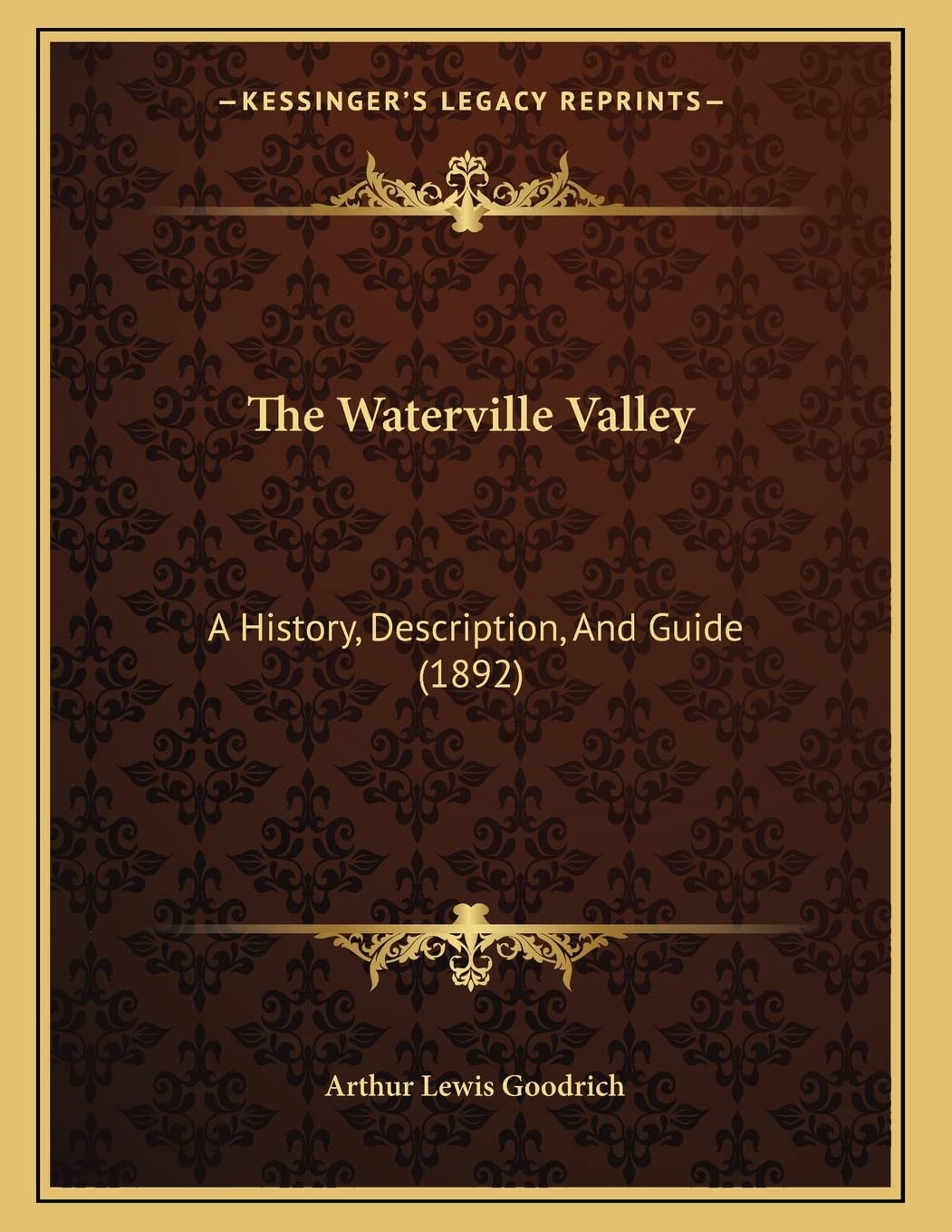 The Waterville Valley: A History, Description, And Guide (1892),New