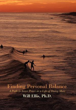 Finding Personal Balance: A Path to Inner Peace in a Life of Doing More,Used