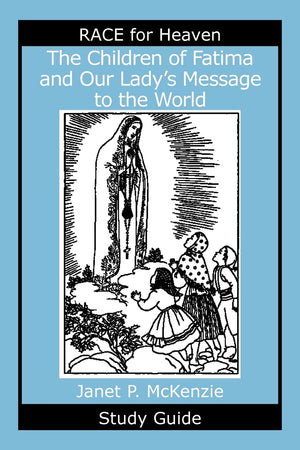 The Children of Fatima and Our Lady's Message to the World Study Guide,Used