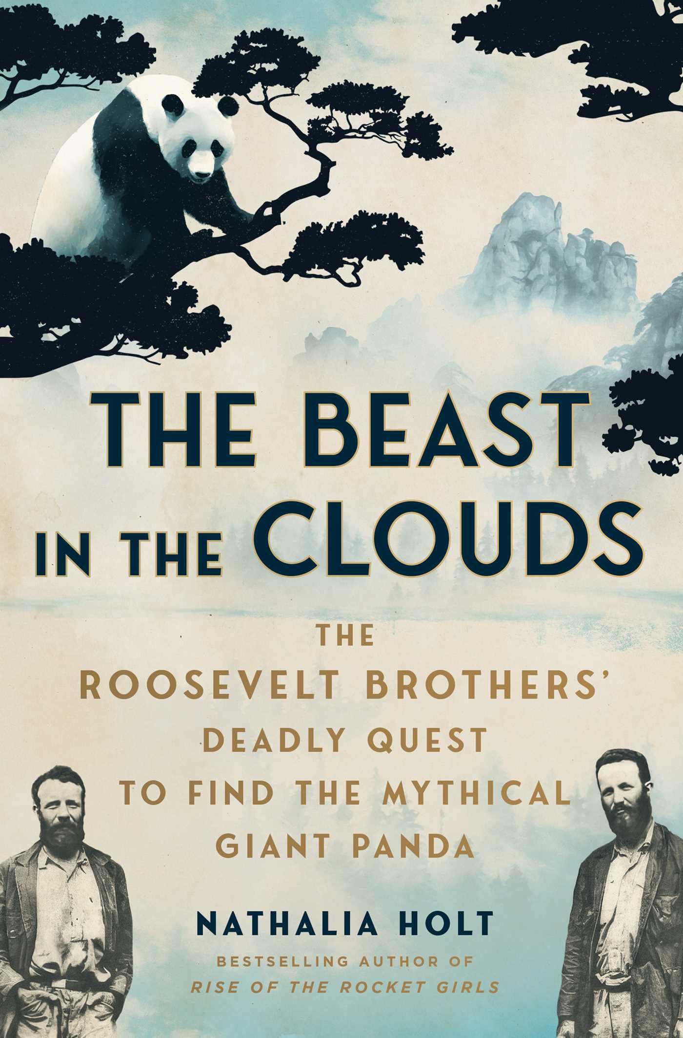 The Beast In The Clouds: The Roosevelt Brothers Deadly Quest To Find The Mythical Giant Panda