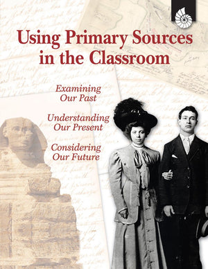 Using Primary Sources in the Classroom (Professional Resources),Used