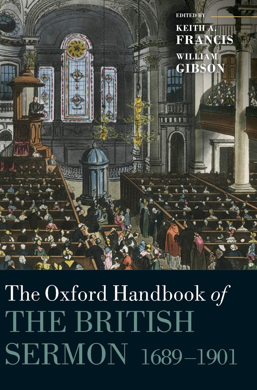 The Oxford Handbook of the British Sermon 16891901 (Oxford Handbooks),New