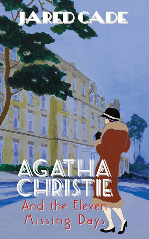 Agatha Christie And The Eleven Missing Days: The Revised And Expanded 2011 Edition,Used